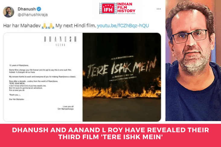 Dhanush And Aanand L Roy Have Revealed Their Third Film Tere Ishk Mein
