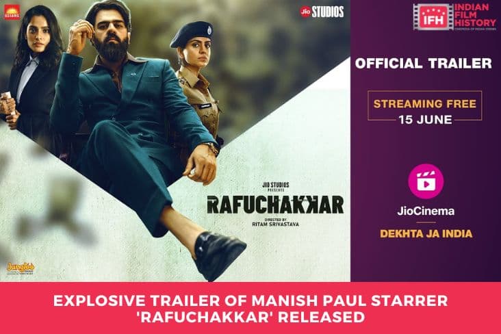 Explosive Trailer Of Manish Paul Starrer 'Rafuchakkar' Released