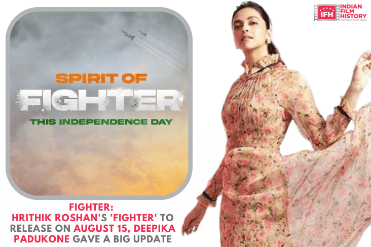 Fighter: Hrithik Roshan's 'Fighter' To Release On August 15, Deepika Padukone Gave A Big Update