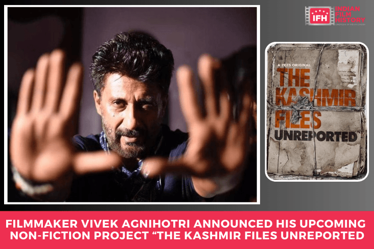 Filmmaker Vivek Agnihotri Announced His Upcoming Non-fiction Project The Kashmir Files Unreported