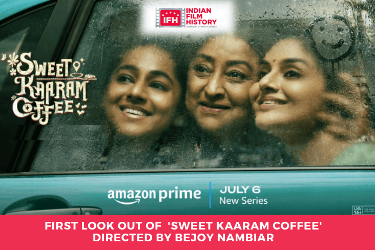 First Look Out Of Sweet Kaaram Coffee Directed By Bejoy Nambiar