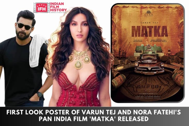 First Look Poster Of Varun Tej And Nora Fatehi's Pan India Film 'Matka' Released