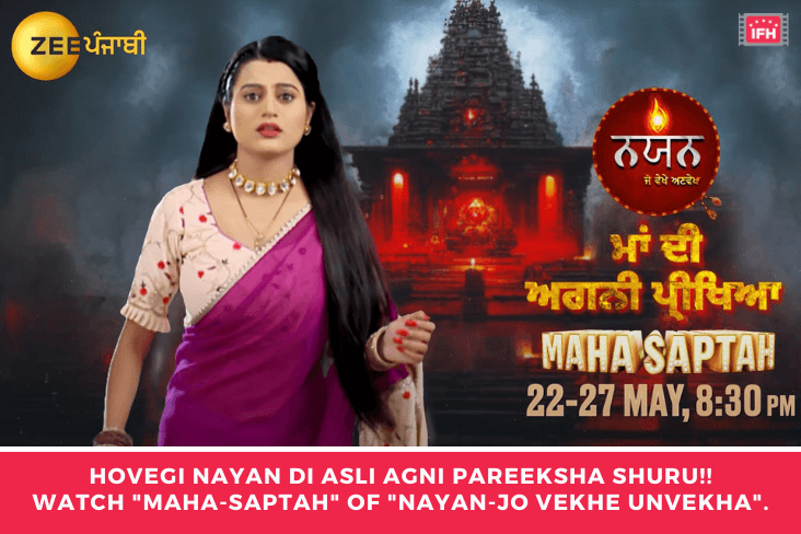 Hovegi Nayan Di Asli Agni Pareeksha Shuru!! Watch "MAHA-SAPTAH" Of "Nayan-Jo Vekhe Unvekha".