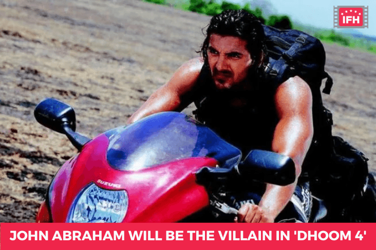 John Abraham Will Be The Villain In 'Dhoom 4'!