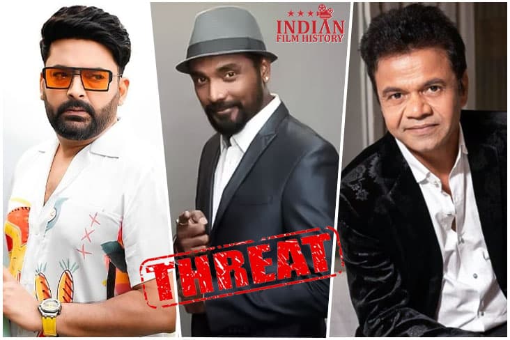Kapil Sharma, Rajpal Yadav And Remo D'Souza And Sugandha Sharma Receive Death Threats