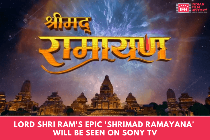 Lord Shri Ram's Epic 'Shrimad Ramayana' Will Be Seen On Sony TV