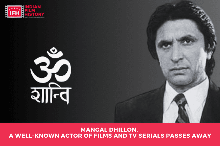 Mangal Dhillon, A Well-known Actor Of Films And TV Serials Passes Away