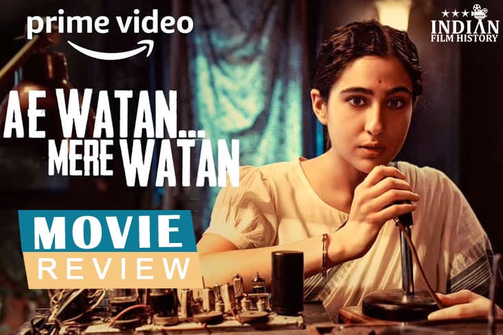 Movie Review Ae Watan Mere Watan- A Patriotic Drama Led By Sara Ali Khan