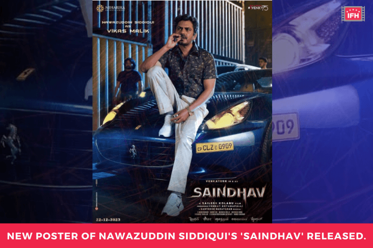 New Poster Of Nawazuddin Siddiqui's 'Saindhav' Released.