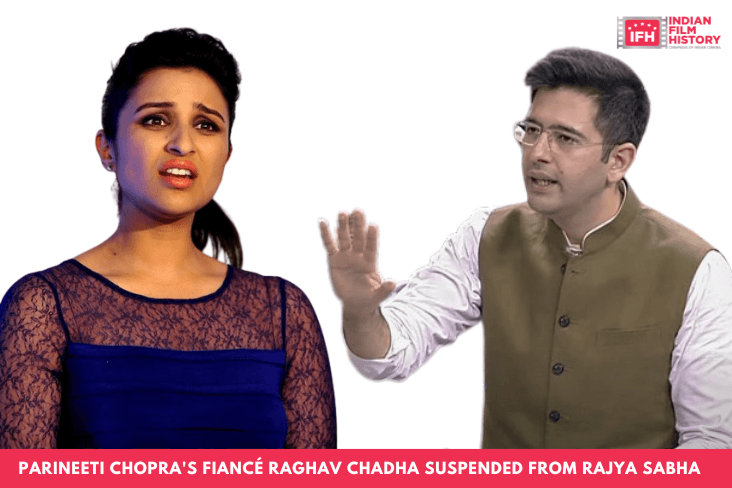 Parineeti Chopra's Fiancé Raghav Chadha Suspended From Rajya Sabha