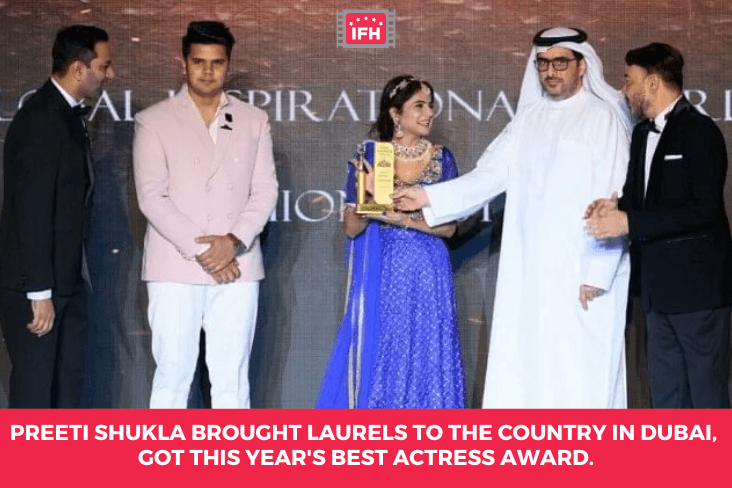 Preeti Shukla Brought Laurels To The Country In Dubai, Got This Year's Best Actress Award.