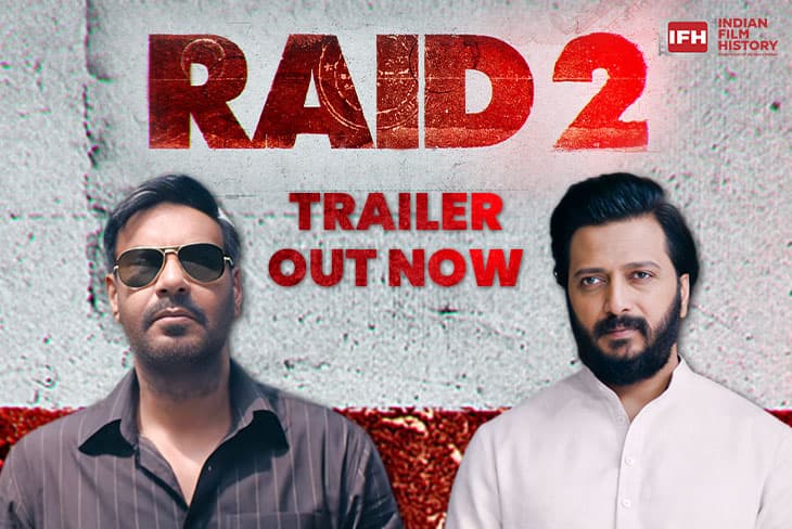 Raid 2 Trailer Ajay Devgn Creates A Trap To Arrest Riteish Deshmukh