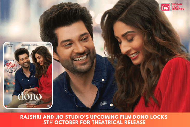 Rajshri And Jio Studio’s Upcoming Film Dono Locks 5th October For Theatrical Release