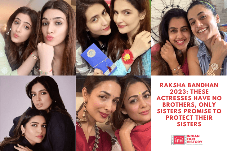 Raksha Bandhan 2023 These Actresses Have No Brothers Only Sisters Promise To Protect Their Sisters