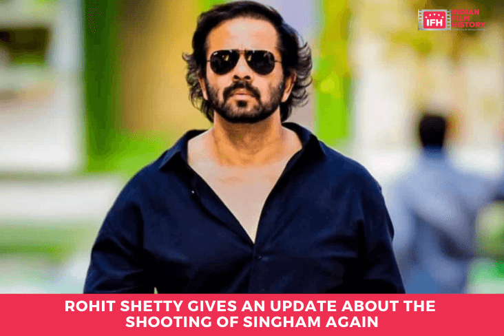 Rohit Shetty Gives An Update About The Shooting Of Singham Again