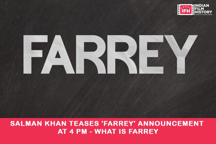 Salman Khan Teases 'Farrey' Announcement At 4 Pm - What Is Farrey