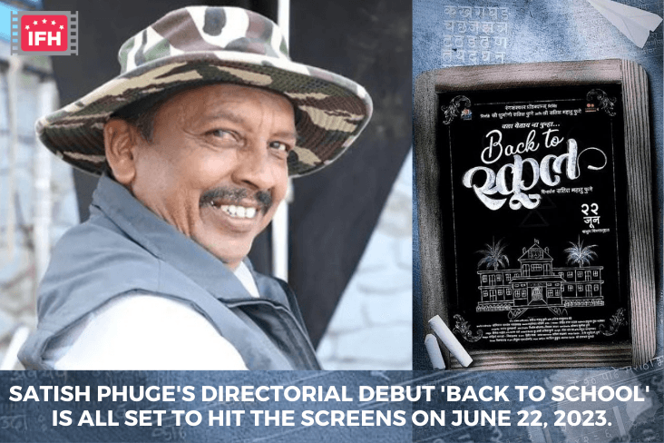 Satish Phuge's Directorial Debut 'Back To School' Is All Set To Hit The Screens On June 22, 2023.