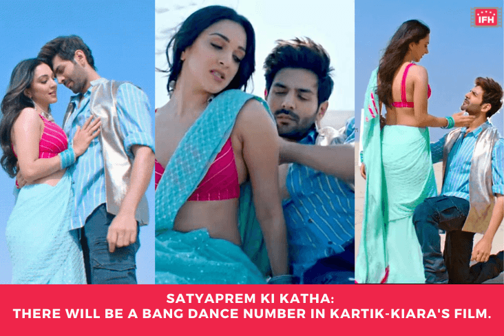 Satyaprem Ki Katha: There Will Be A Bang Dance Number In Kartik-Kiara's Film.