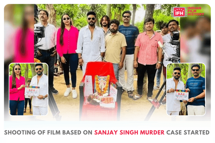 Shooting Of Film Based On Sanjay Singh Murder Case Started