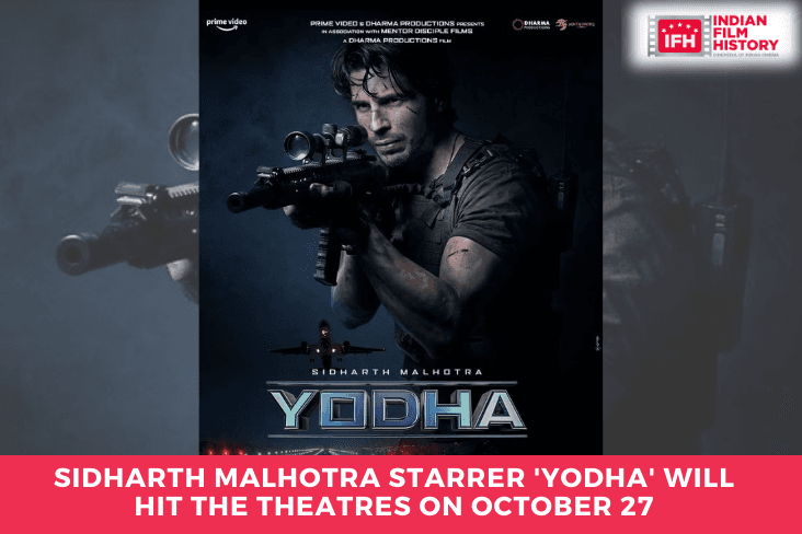 Sidharth Malhotra Starrer 'Yodha' Will Hit The Theatres On October 27