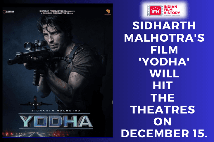 Sidharth Malhotra's Film Yodha Will Hit The Theatres On December 15