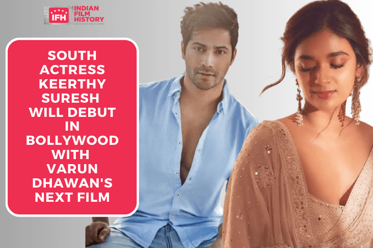 South Actress Keerthy Suresh Will Debut In Bollywood With Varun Dhawan's Next Film