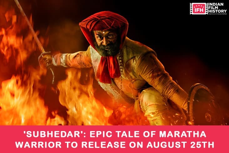 'Subhedar': Epic Tale Of Maratha Warrior To Release On August 25th