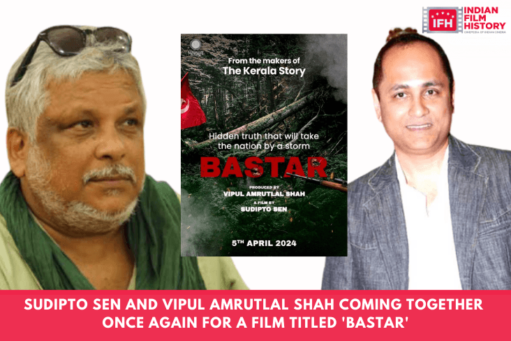Sudipto Sen And Vipul Amrutlal Shah Coming Together Once Again For A Film Titled 'Bastar'