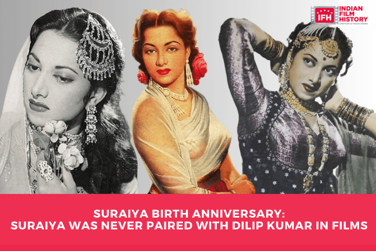 Suraiya Birth Anniversary: Suraiya Was Never Paired With Dilip Kumar In Films