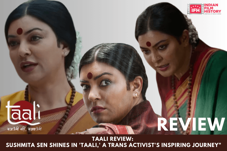 Taali Review Sushmita Sen Shines In Taali A Trans Activists Inspiring Journey