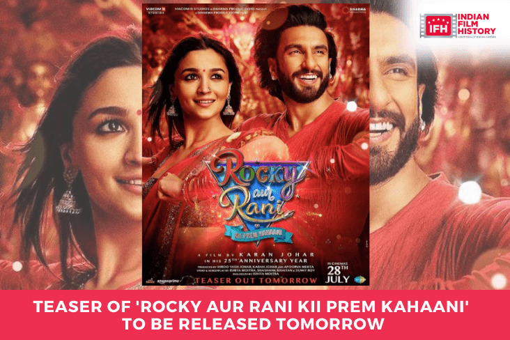 Teaser Of 'Rocky Aur Rani Kii Prem Kahaani' To Be Released Tomorrow