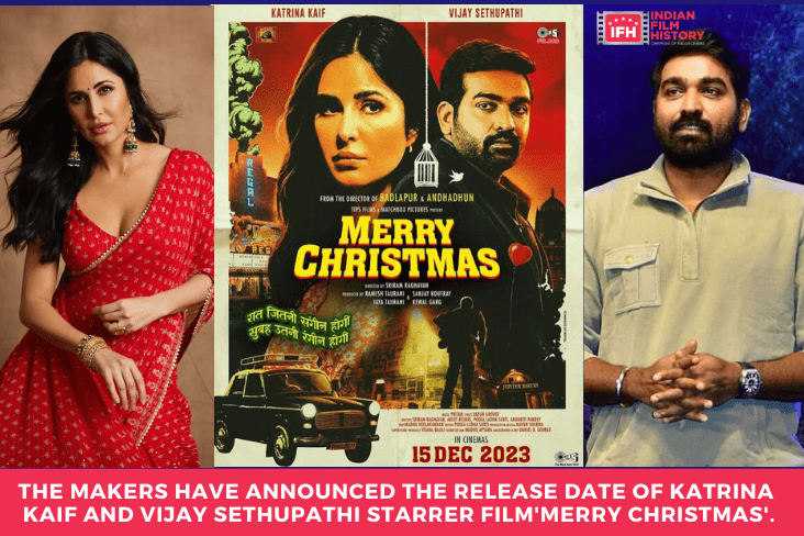 The Makers Have Announced The Release Date Of Katrina Kaif And Vijay Sethupathi Starrer Film 'Merry Christmas'