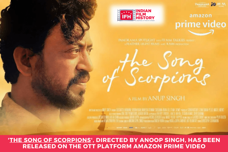 The Song Of Scorpions, Directed By Anoop Singh, Has Been Released On The OTT Platform Amazon Prime Video