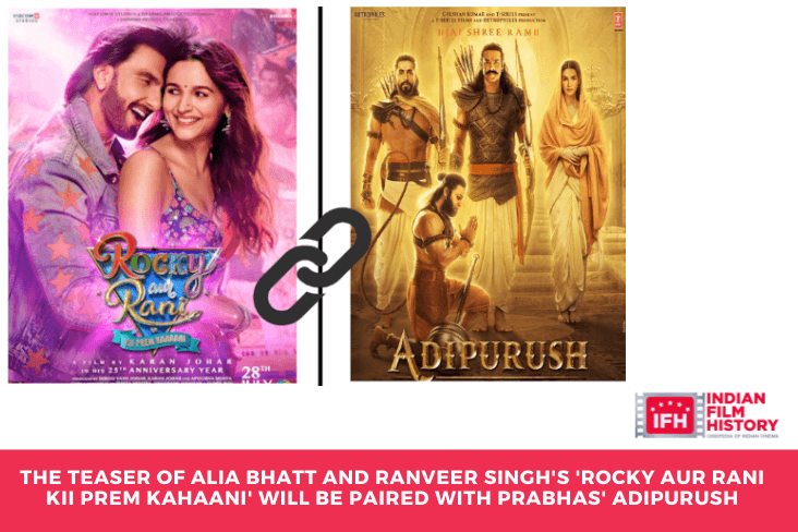 The Teaser Of Alia Bhatt And Ranveer Singh's 'Rocky Aur Rani Kii Kahaani' Will Be Paired With Prabhas' Adipurush