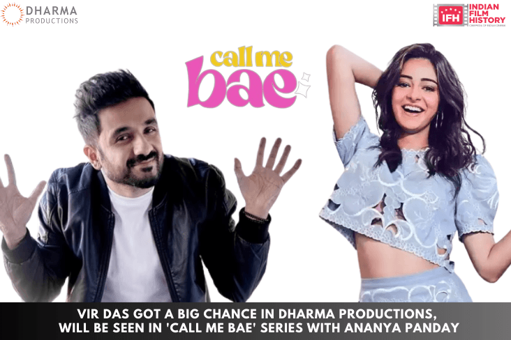 Vir Das Got A Big Chance In Dharma Productions, Will Be Seen In 'Call Me Bae' Series With Ananya Panday
