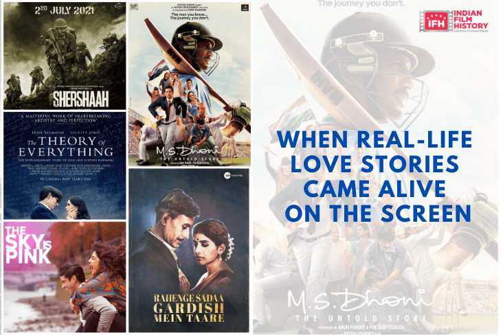 When Real Life Love Stories Came Alive On The Screen