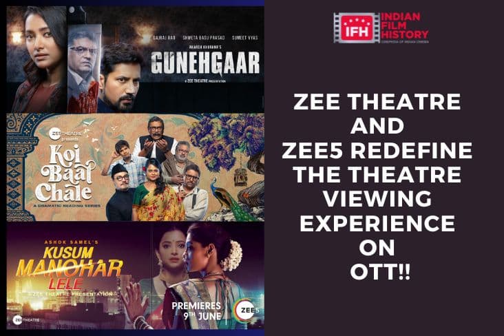 Zee Theatre And ZEE5 Redefine The Theatre Viewing Experience On OTT