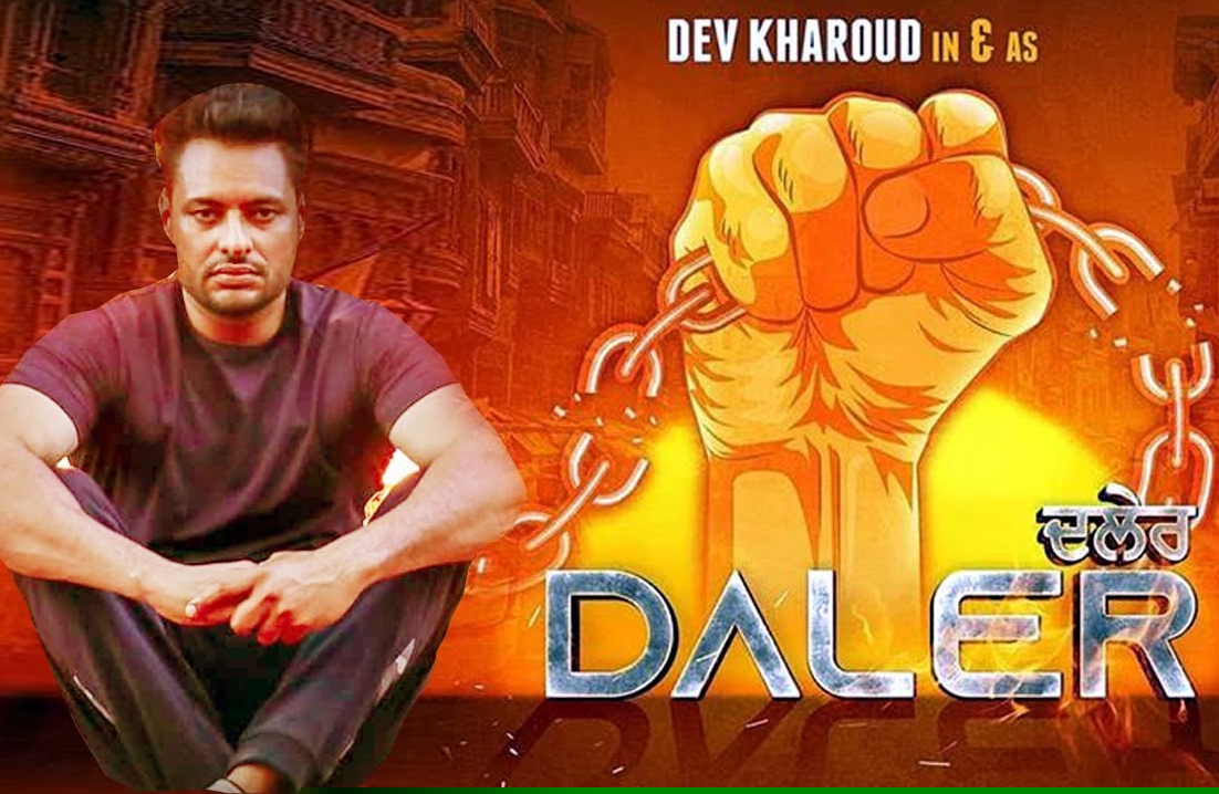 New movie Daler to star Dev Kharoud