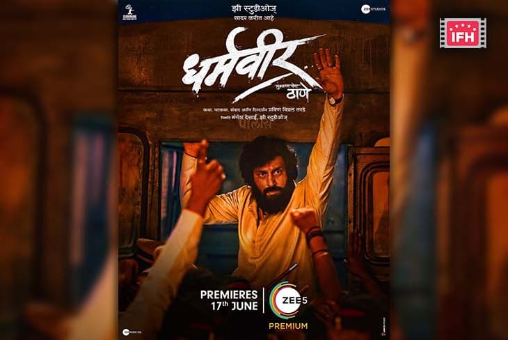 Prasad Oak Announces The OTT Premiere Of ‘Dharmaveer' From June 17