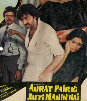Aurat Pair Ki Juti Nahin Hai (1985) poster