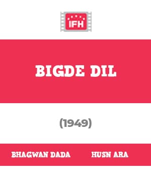 Bigde Dil (1949) movie poster