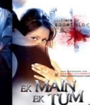 Ek Main Ek Tum (2006) poster