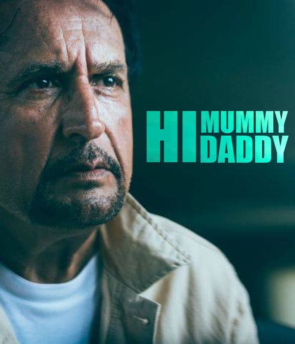 Hi Mummy Hi Daddy (2013) poster