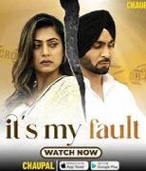 Its My Fault (2022) poster