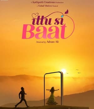 Ittu Si Baat (2022) movie poster