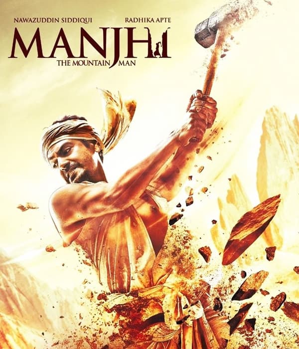 Manjhi - The Mountain Man (2015) poster