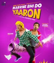 Marrne Bhi Do Yaaron (2019) poster