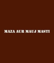 Maza Aur Mauj Masti (2005) poster