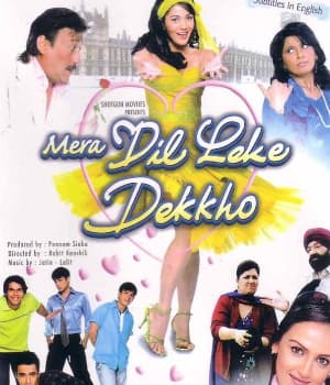 Mera Dil Leke Dekkho (2006) poster