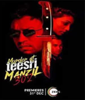 Murder At Teesri Manzil 302 (2021) poster